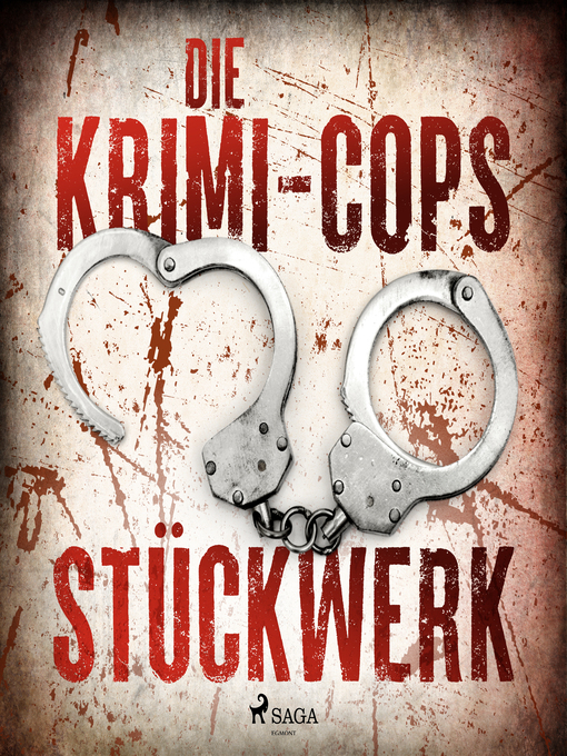 Title details for Stückwerk--Kriminalroman aus Düsseldorf by Die Krimi-Cops - Available